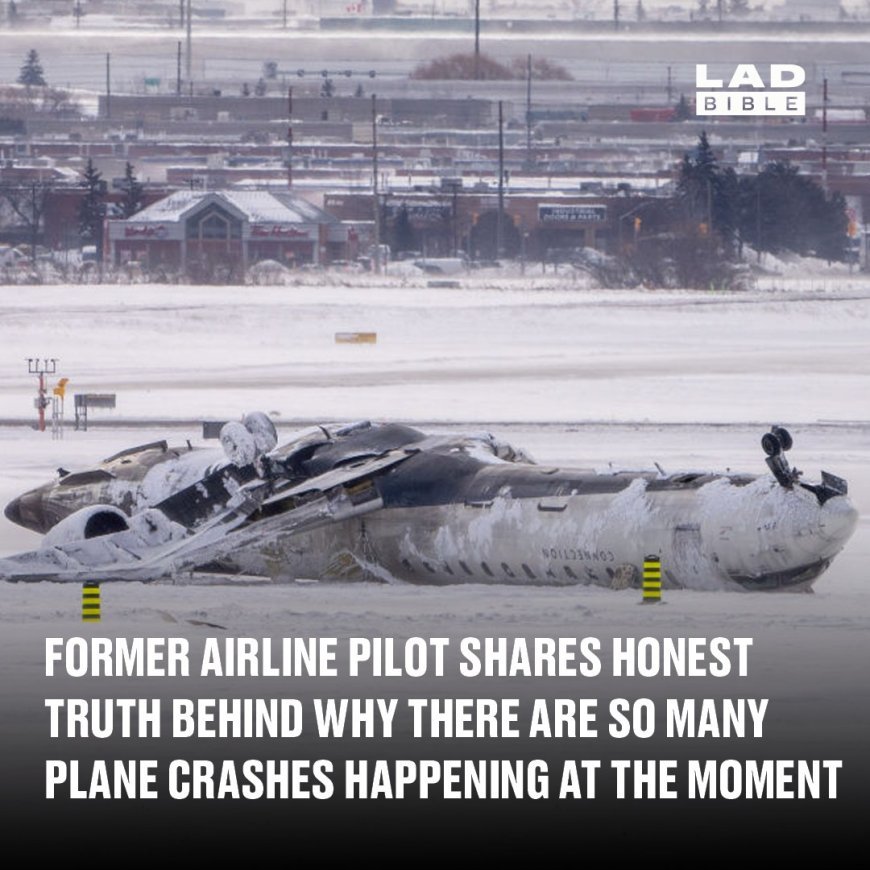 Former airline pilot shares honest truth behind why there are so many plane crashes happening at the moment
