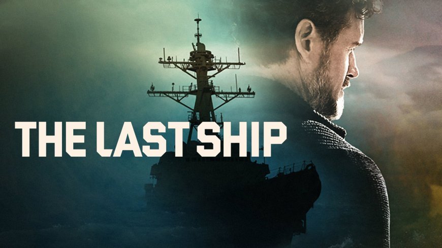 The Last Ship